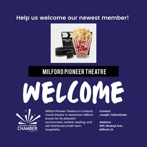 Welcome New Member – Milford Pioneer Theatre – Okoboji Chamber