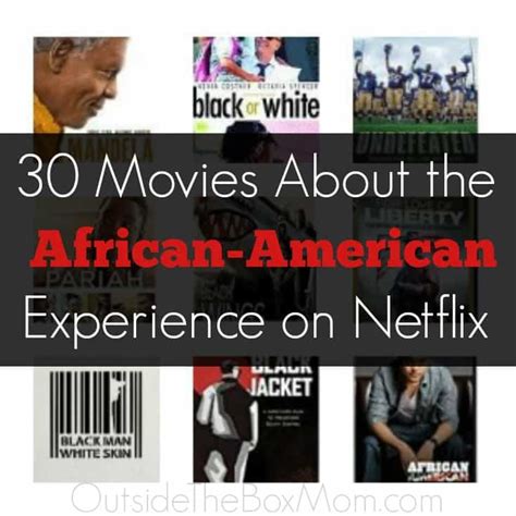 30 Movies on Netflix About the African-American Experience - Working ...