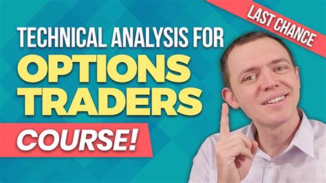 Last Day: Get the Technical Analysis for Options Traders Course ...