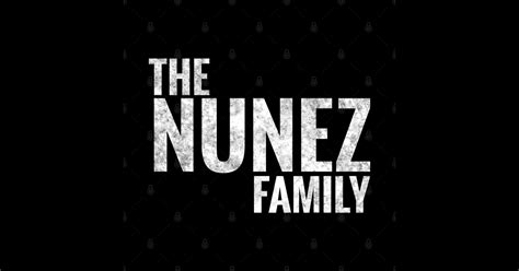 The Nunez Family Nunez Surname Nunez Last name - Nunez Family - Sticker | TeePublic