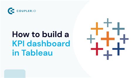 How to Build Powerful Tableau KPI Dashboard | Coupler.io Blog