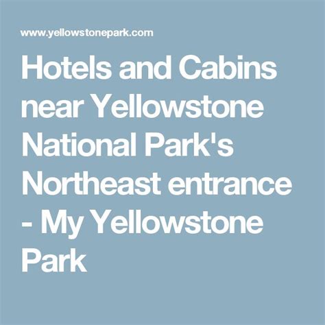 Hotels and Cabins near Yellowstone National Park's Northeast entrance - My Yellowston… | Hotels ...