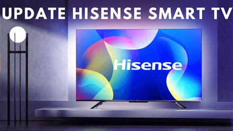 How to Update Hisense Smart TV to Latest Firmware - TechOwns