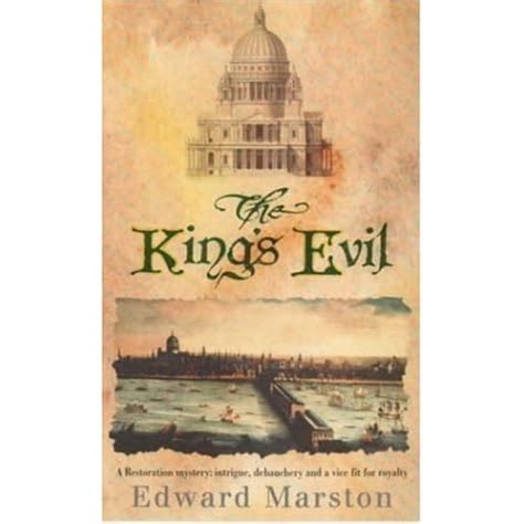 The King's Evil (Christopher Redmayne, #1) by Edward Marston — Reviews ...