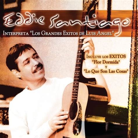 Eddie Santiago Interpreta los Grandes Exitos de Lu - Eddie Santiago ...