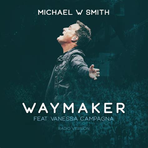 Michael W. Smith: Waymaker | SHAKING THE HEAVENS