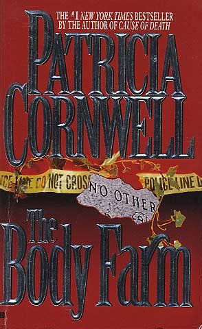 The Body Farm by Patricia Cornwell - FictionDB