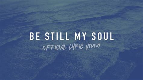 Be Still My Soul | Reawaken Hymns | Official Lyric Video - YouTube