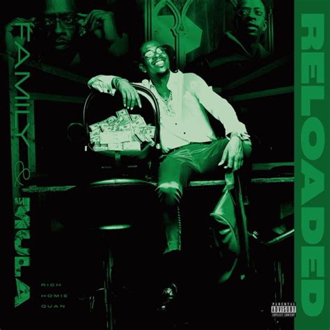 ‎Family & Mula - Reloaded - Album by Rich Homie Quan - Apple Music