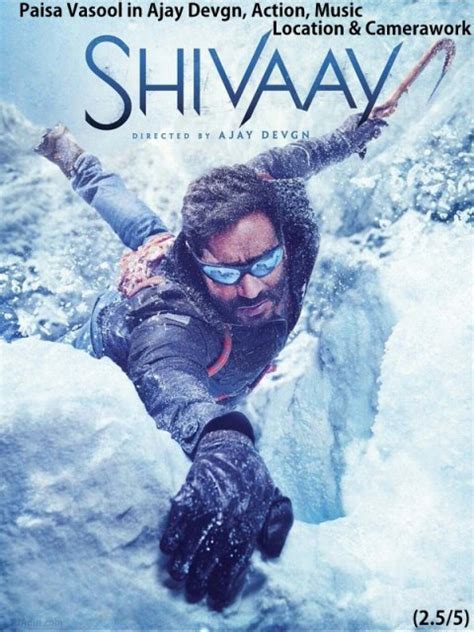 Shivaay – Movie Review