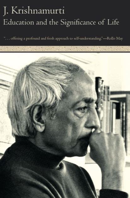 Education and the Significance of Life by Jiddu Krishnamurti | NOOK Book (eBook) | Barnes & Noble®