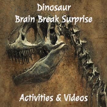 Dinosaur Brain Break Surprise Activities and Videos by Set in Stone