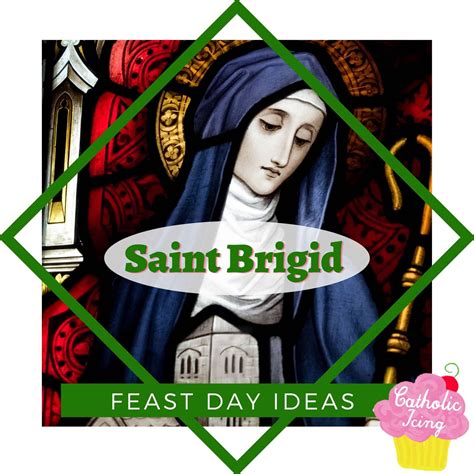 Celebrate St. Brigid’s Feast Day – Traditions And Resources