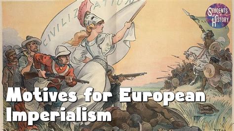 Motives for European Imperialism