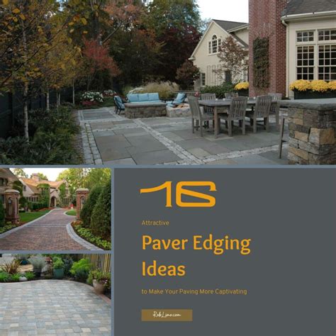 16 Attractive Paver Edging Ideas to Make Your Paving More Captivating – RobLimo.com