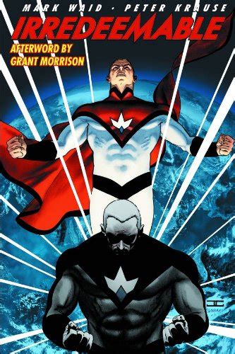 Irredeemable: Volume 1 (1): Waid, Mark, Krause, Peter, Cassaday, John, Morrison, Grant ...