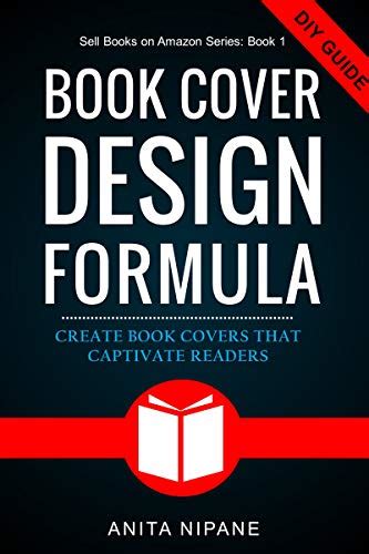 Book Cover Design Formula: Complete DIY Book Cover Design Guide for ...