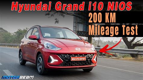 2023 Hyundai Grand i10 NIOS Mileage Test - Goodbye Diesel | MotorBeam ...