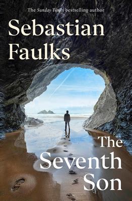 The Seventh Son by Sebastian Faulks | Goodreads