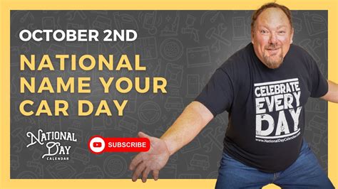 NATIONAL NAME YOUR CAR DAY | October 2nd - National Day Calendar - YouTube