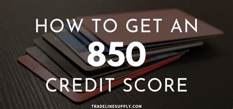 How to Get an 850 Credit Score [Infographic] - Tradeline Supply Company, LLC