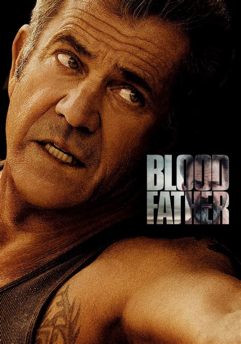 Blood Father Movie Poster - ID: 76470 - Image Abyss