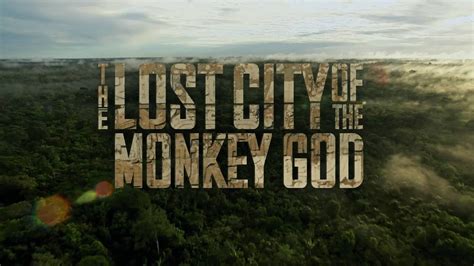 The Lost City of the Monkey God (2018) - AZ Movies