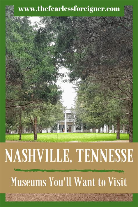 The Best Museums in Nashville, Tennessee - The Fearless Foreigner