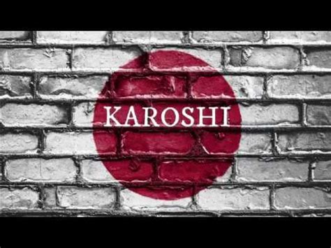 Karoshi - YouTube