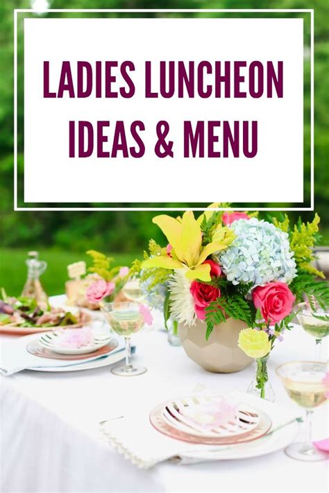 Ladies Luncheon Ideas | Ladies luncheon, Luncheon menu, Lunch ideas for guests