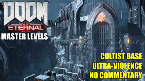 Doom Eternal Master Levels - 01 Cultist Base - Uncommented - YouTube