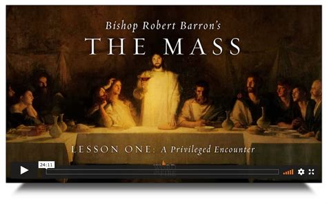 “The Mass” video series by Bishop Robert Barron – All Hallows Catholic ...