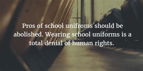 - Quotes About School Uniforms to Make You Think - EnkiQuotes | School quotes, Thought provoking ...