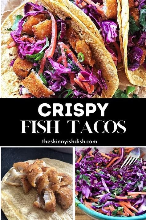 Crispy Fish Tacos - The Skinnyish Dish