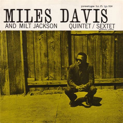 MILES DAVIS Miles Davis And Milt Jackson [Aka: Quintet/Sextet] reviews