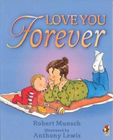 Love You Forever by Robert Munsch - 9780099266891