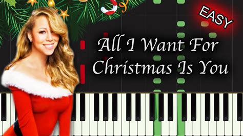 All I Want For Christmas Is You Piano - Christmas Piano Tutorial! (Easy) - YouTube