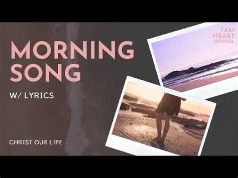 MORNING SONG (Lyrics) - YouTube