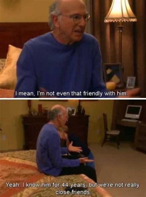 30 Funny Curb Your Enthusiasm Quotes That Show It's Still the Best