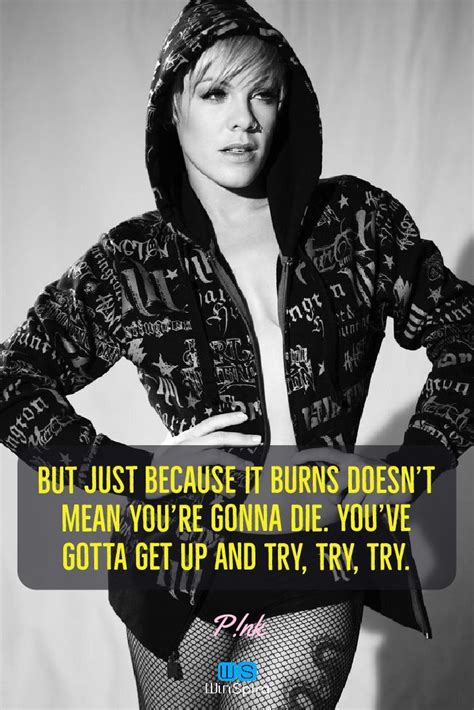 20 Awesome Quotes from singer pink - Winspira | Singer quote, Pink singer, Pink quotes