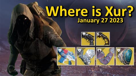 Xur's Location and Inventory (January 27 2023) Destiny 2 - Where is Xur - YouTube