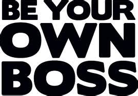 Be Your Own Boss Quotes. QuotesGram