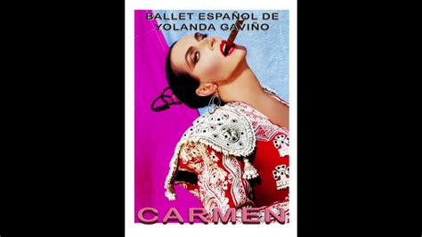 CARMEN. Ballet Español Yolanda Gaviño - YouTube