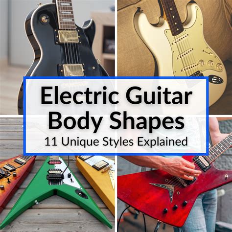 Electric Guitar Body Shapes (11 Unique Styles Explained)