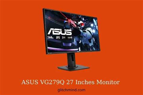 ASUS VG279Q 27 Inches Monitor Review In 2022