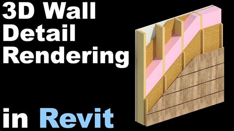 3D Wall Detail Rendering in Revit Tutorial - YouTube