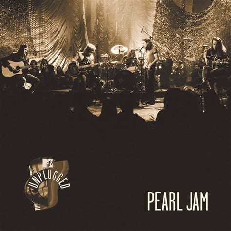 Pearl Jam - MTV Unplugged