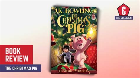 The Christmas Pig (by J. K. Rowling) — Book Review - YouTube