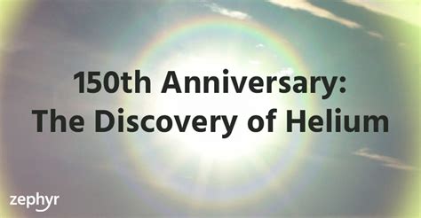 150th anniversary of the discovery of helium