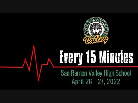 San Ramon Valley High School To Host Every 15 Minutes Tuesday | San ...